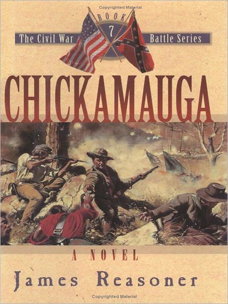 Chickamauga: The Civil War Battle Series, Book 7