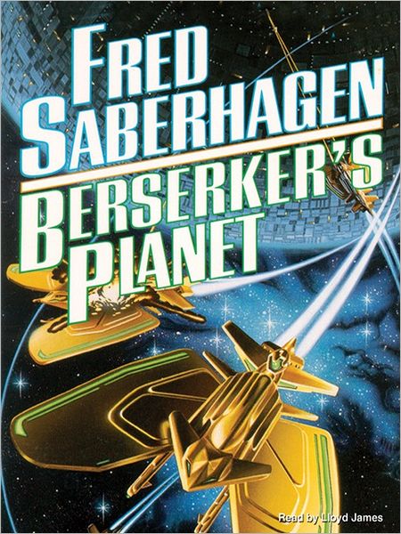 Berserker's Planet (Berserker Series #3)