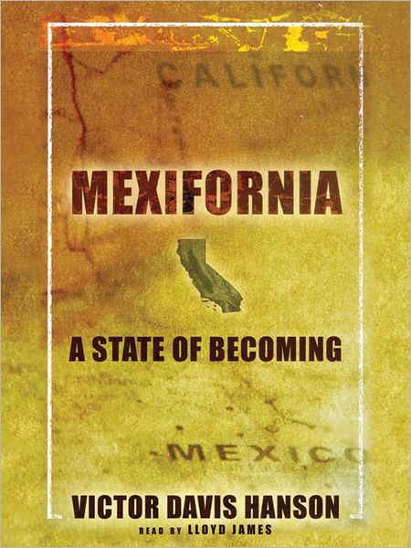 Mexifornia: A State of Becoming