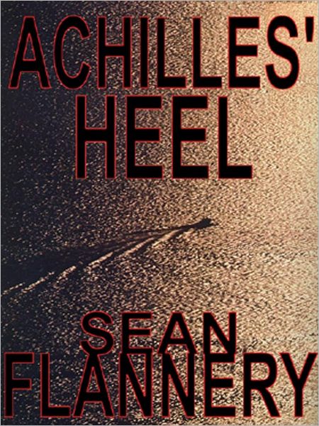 Achilles' Heel: Bill Lane Series, Book 3