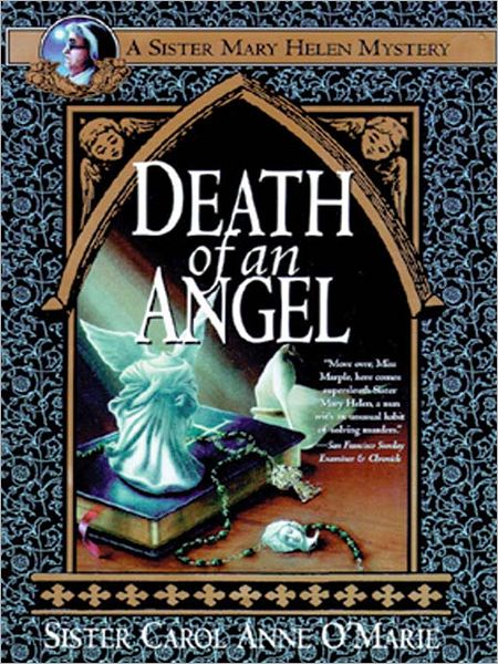 Death of an Angel (Sister Mary Helen Series #7)