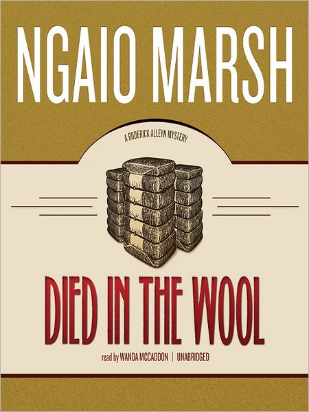 Died in the Wool (Roderick Alleyn Series #13)