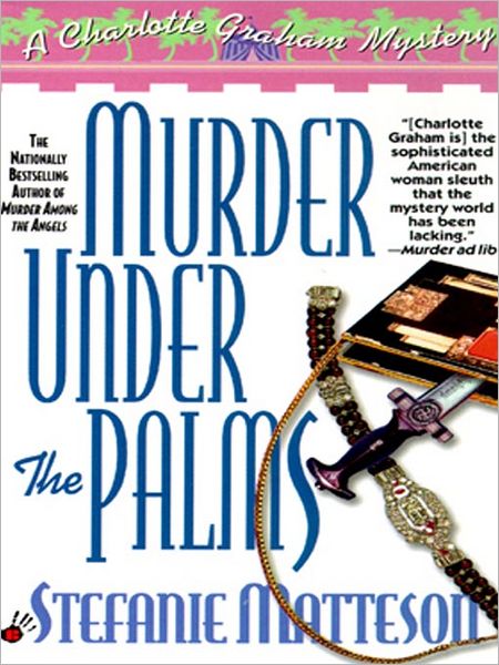 Murder under the Palms: Charlotte Graham Mystery Series, Book 8