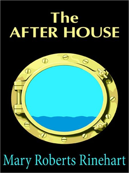 The After House: A Story of Love, Mystery and a Private Yacht