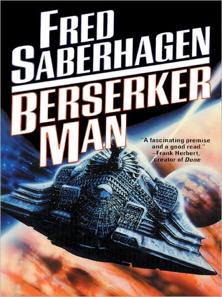 Berserker Man (Berserker Series #4)