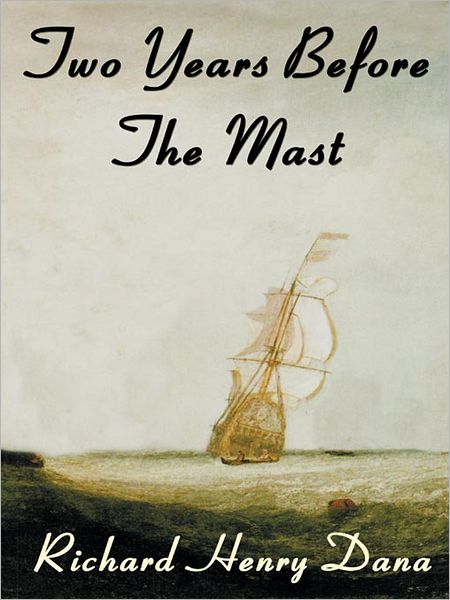 Two Years Before the Mast