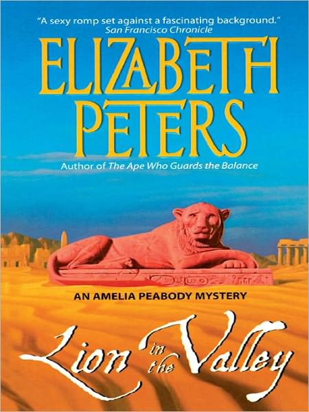 Lion in the Valley (Amelia Peabody Series #4)