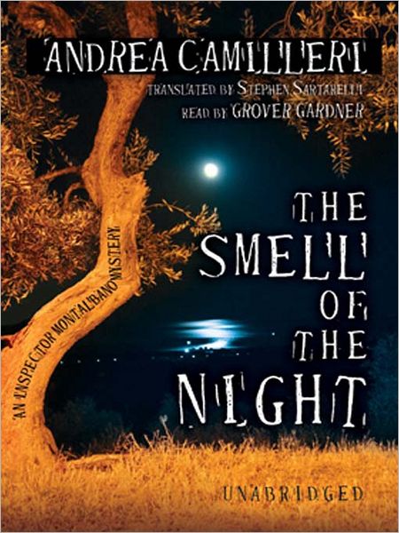 The Smell of the Night (Inspector Montalbano Series #6)