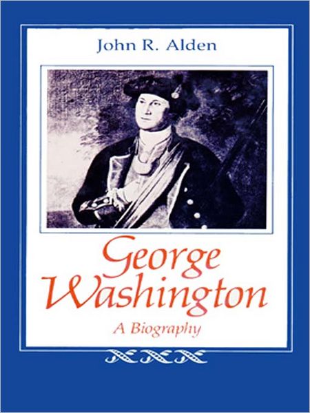George Washington: A Biography