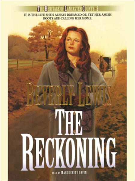 The Reckoning (Heritage of Lancaster County Series #3)