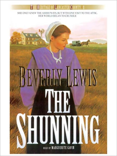The Shunning (Heritage of Lancaster County Series #1)