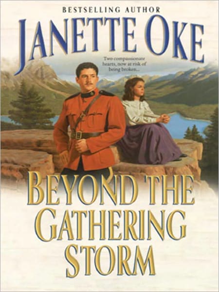 Beyond the Gathering Storm: Canadian West Series, Book 5