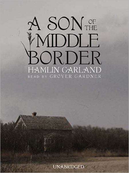 A Son of the Middle Border