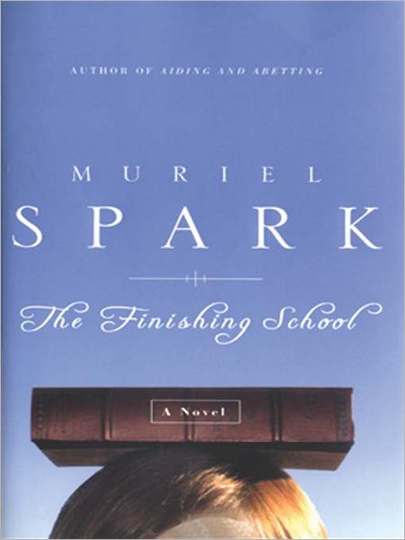 The Finishing School: A Novel