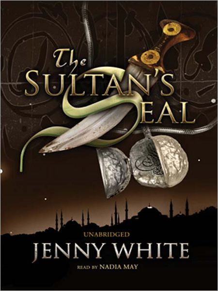 The Sultan's Seal (Kamil Pasha Series #1)