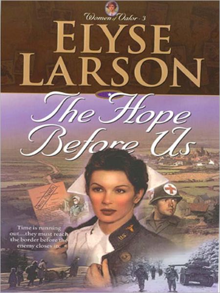The Hope Before Us: Women of Valor Series, Book 3