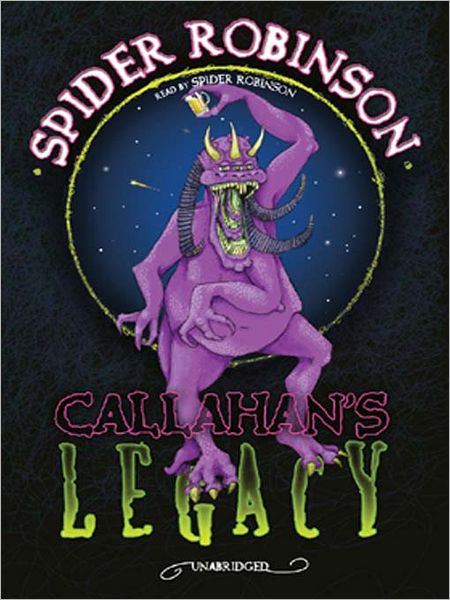 Callahan's Legacy: Callahan's Crosstime Saloon Series, Book 8