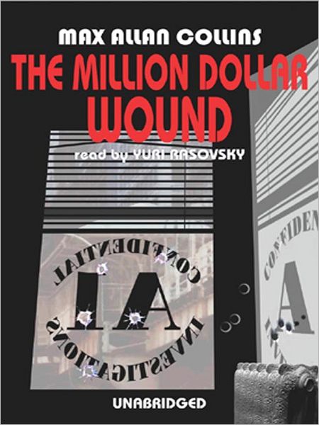 The Million-Dollar Wound (Nathan Heller Series #3)