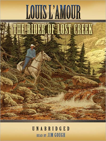 The Rider of Lost Creek: Kilkenny Series, Book 1