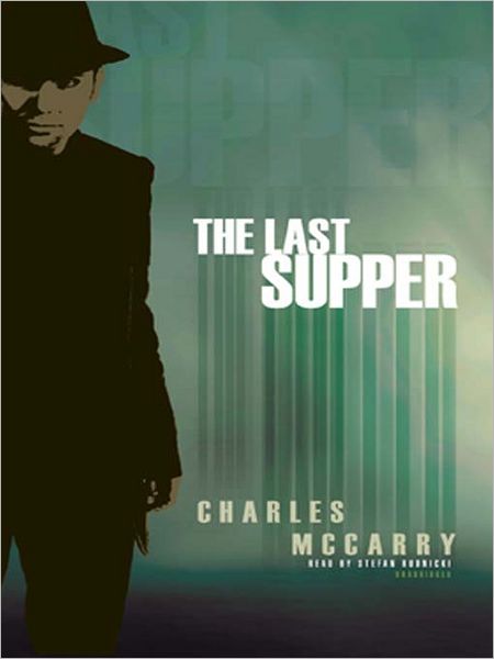 The Last Supper: Paul Christopher Series, Book 4