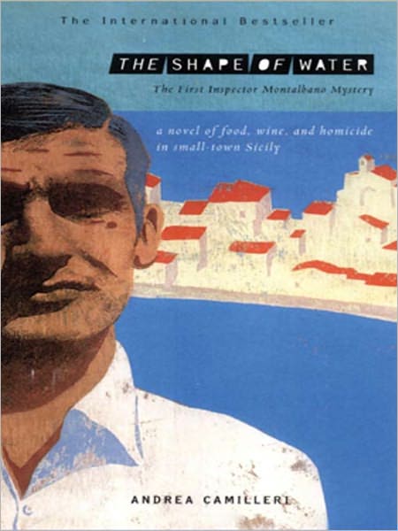 The Shape of Water (Inspector Montalbano Series #1)