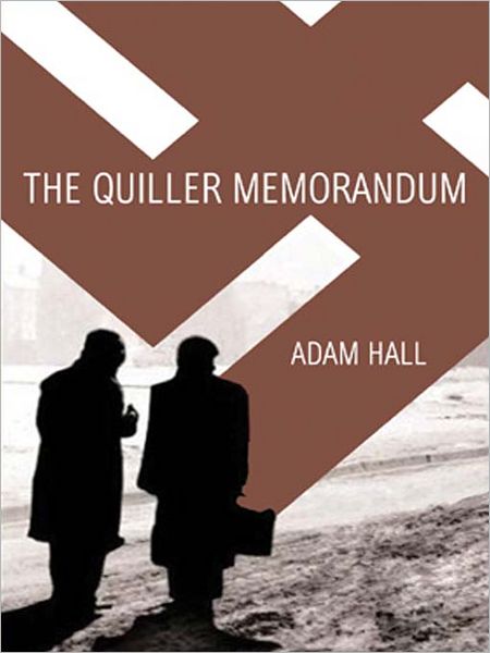 The Quiller Memorandum: Quiller Series, Book 1