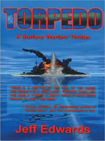 Torpedo: A Surface Warfare Thriller: USS Towers Series, Book 1
