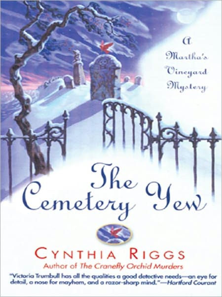 The Cemetery Yew (Victoria Trumbull Series #3)