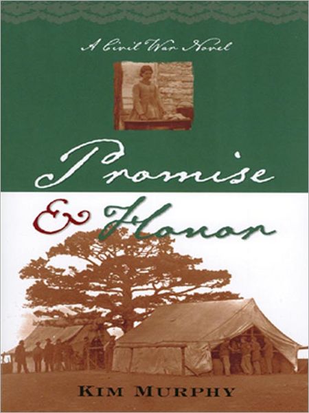 Promise & Honor: Civil War Trilogy, Book 1