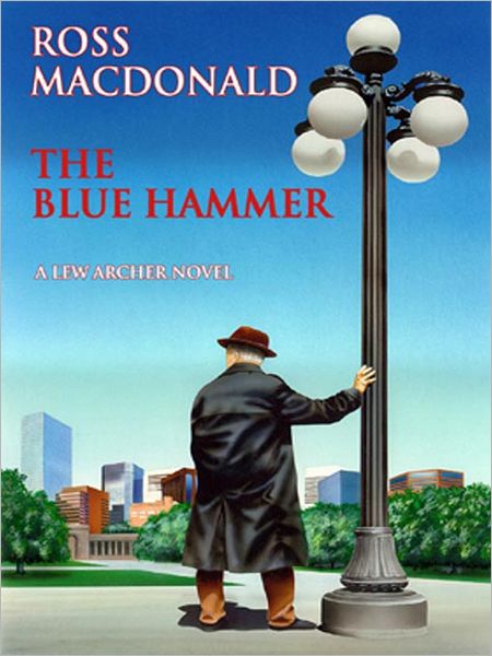 The Blue Hammer (Lew Archer Series #18)