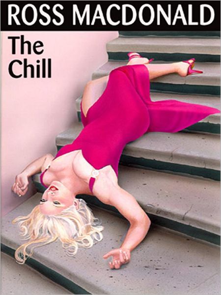 The Chill (Lew Archer Series #11)