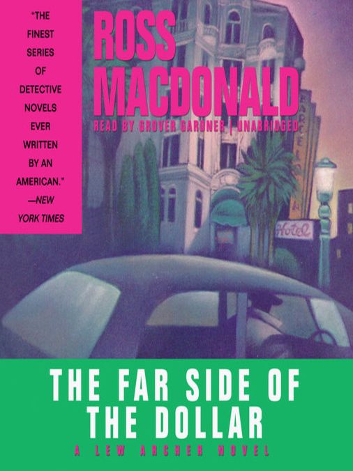 The Far Side of the Dollar (Lew Archer Series #12)