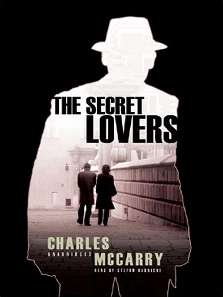 The Secret Lovers: Paul Christopher Series, Book 3