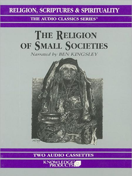 The Religion of Small Societies