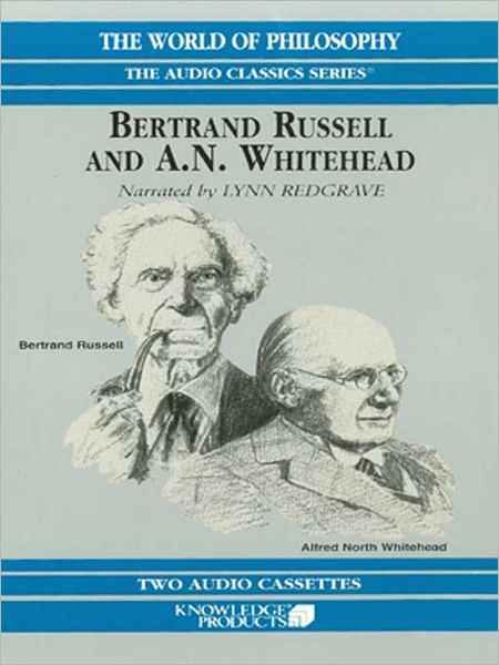 Bertrand Russell and A. N. Whitehead