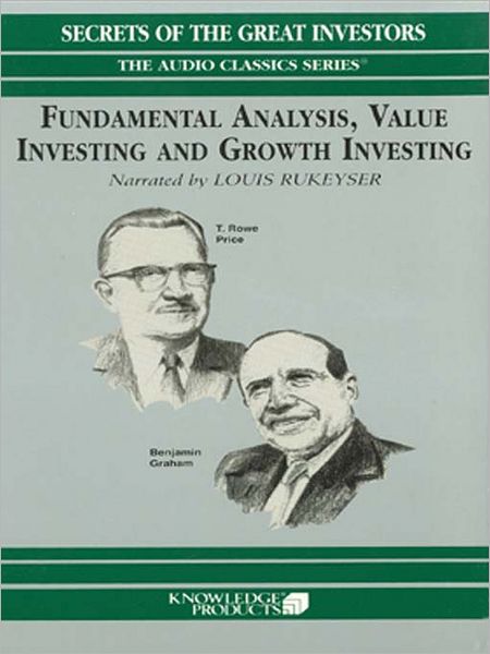 Fundamental Analysis, Value Investing and Growth Investing