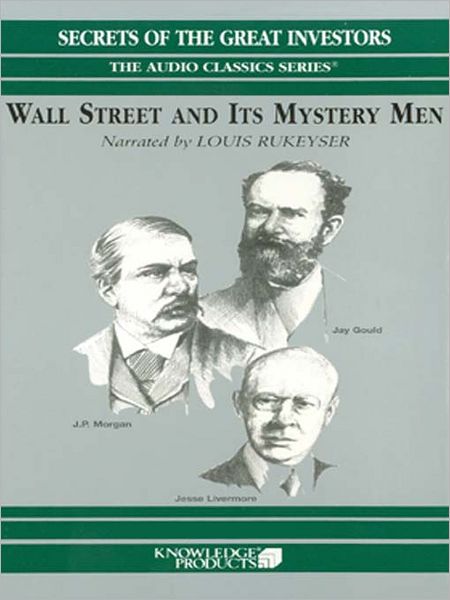 Wall Street and Its Mystery Men