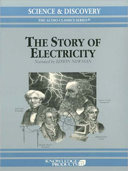The Story of Electricity
