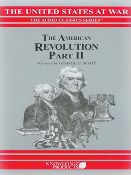 The American Revolution, Part II