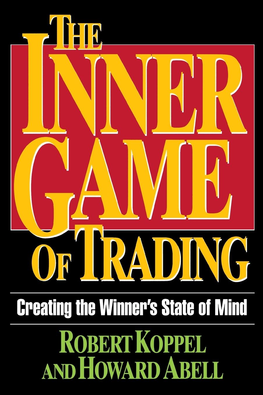 The Inner Game Of Trading