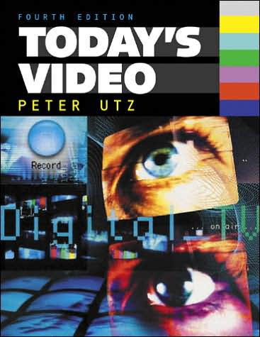 Today's Video, 4th Edition