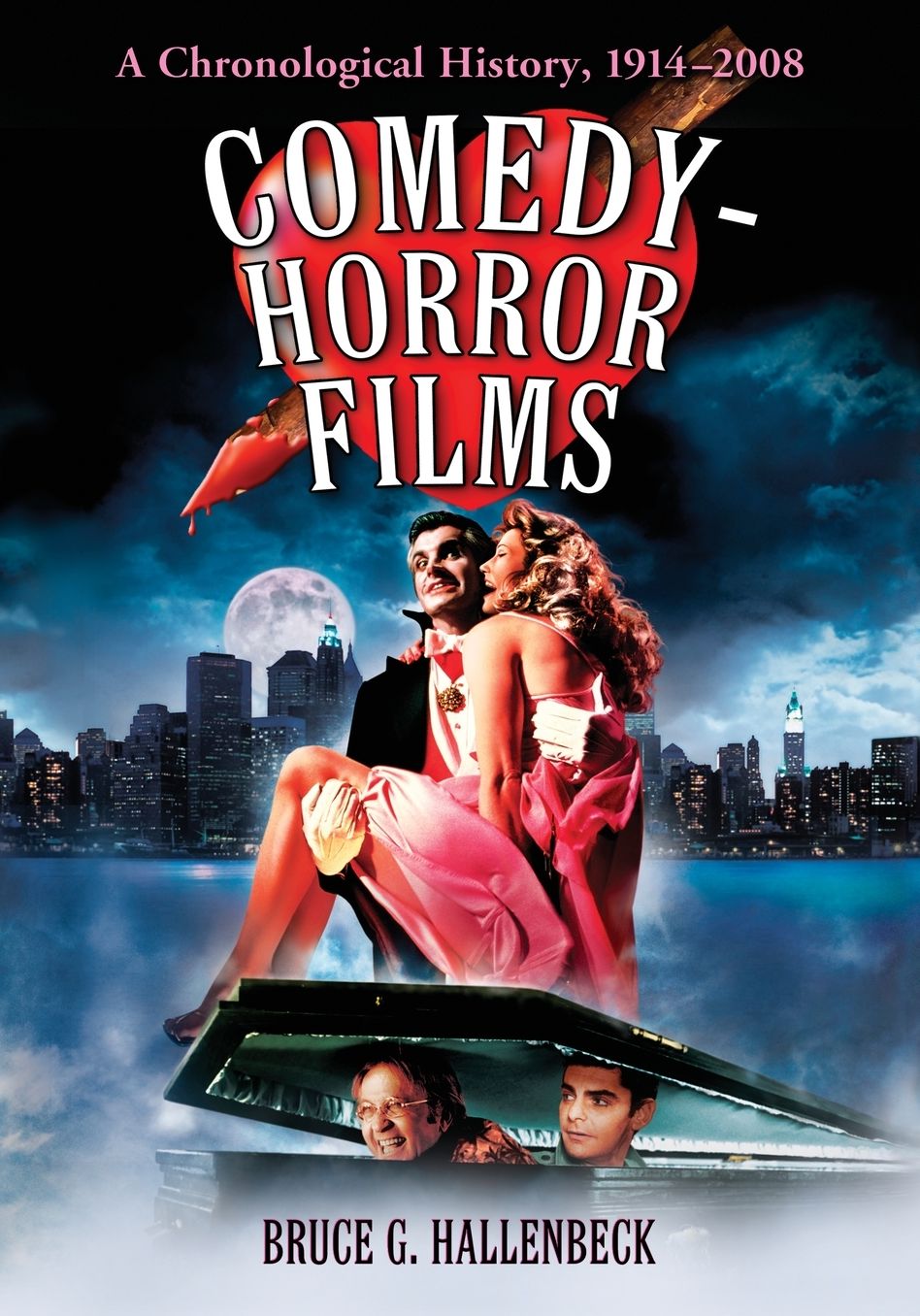 Comedy-Horror Films: A Chronological History, 1914-2008