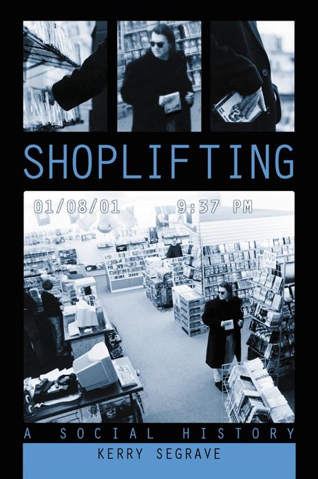 Shoplifting: A Social History