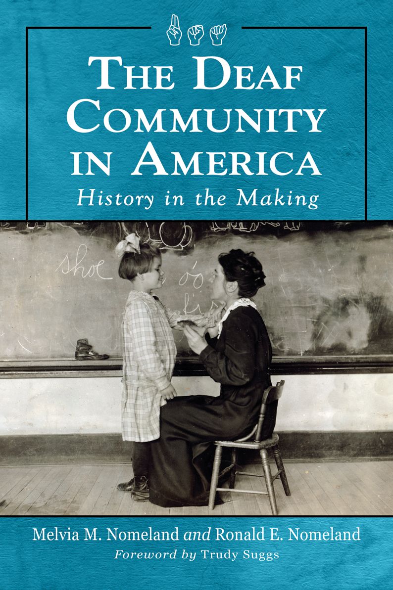 TEST1 The Deaf Community in America: History in the Making