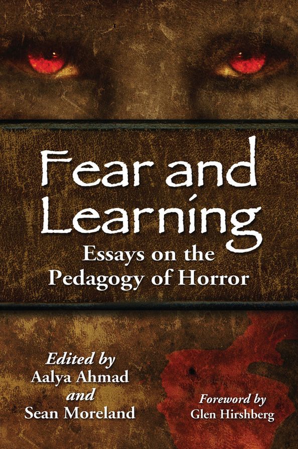 Fear and Learning: Essays on the Pedagogy of Horror