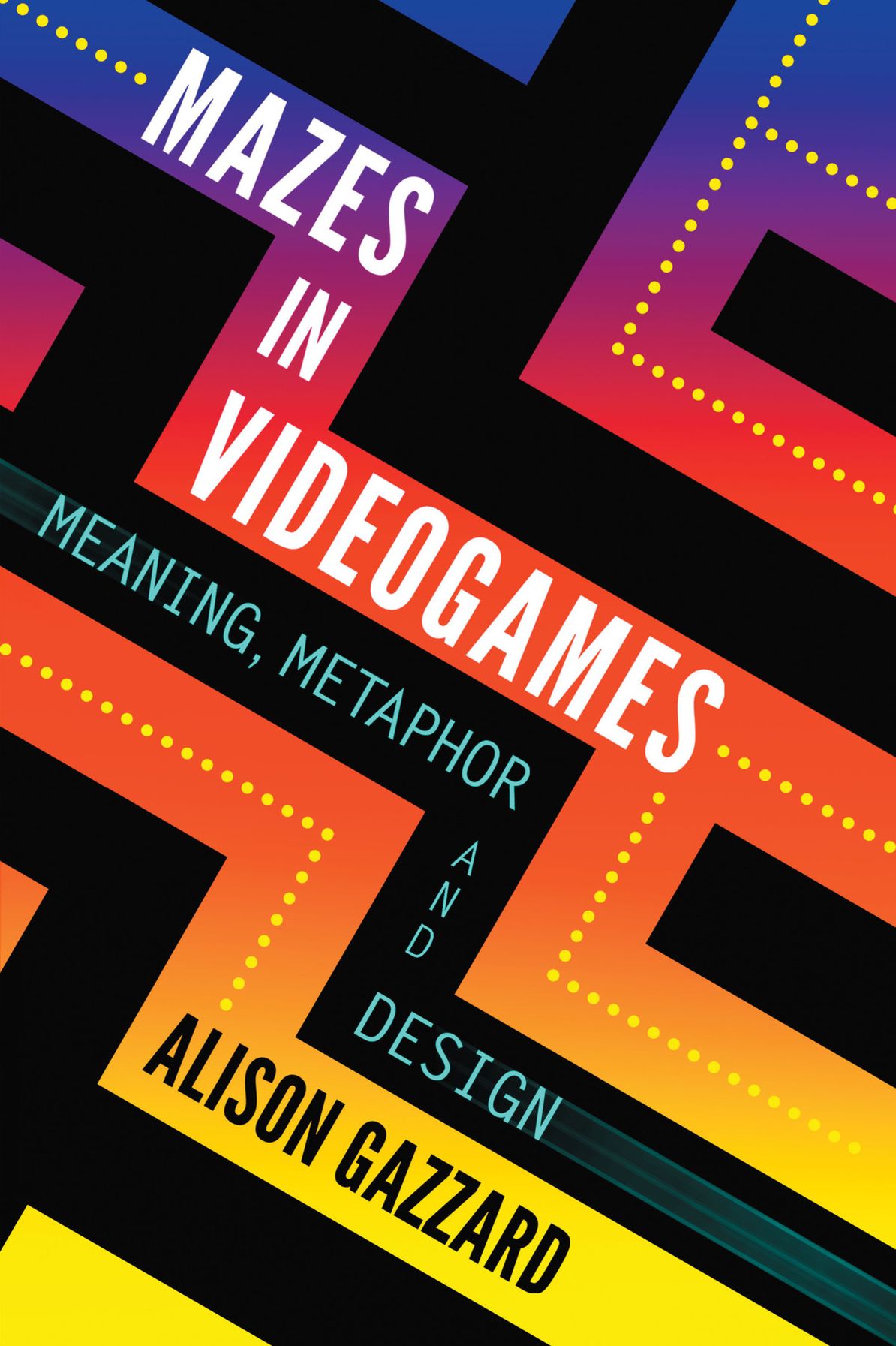 Mazes in Videogames: Meaning, Metaphor and Design