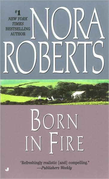 Born in Fire (Irish Born Trilogy #1)