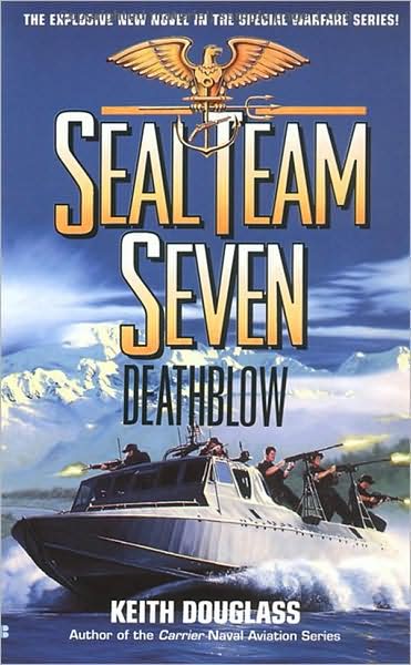 Seal Team Seven 14: Death Blow: