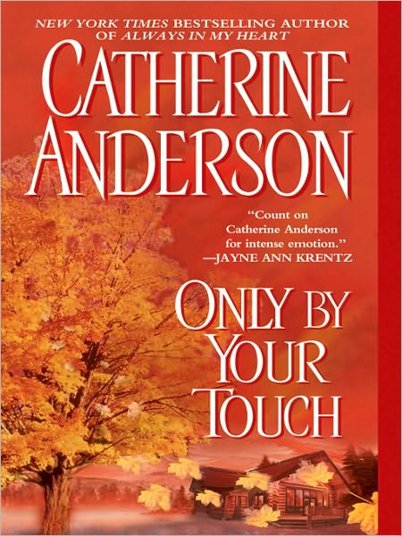 Only by Your Touch
