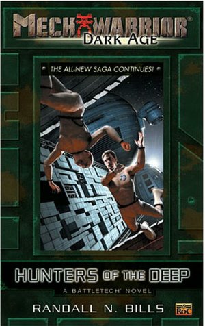 Hunters of the Deep (MechWarrior Series: Dark Age #12)